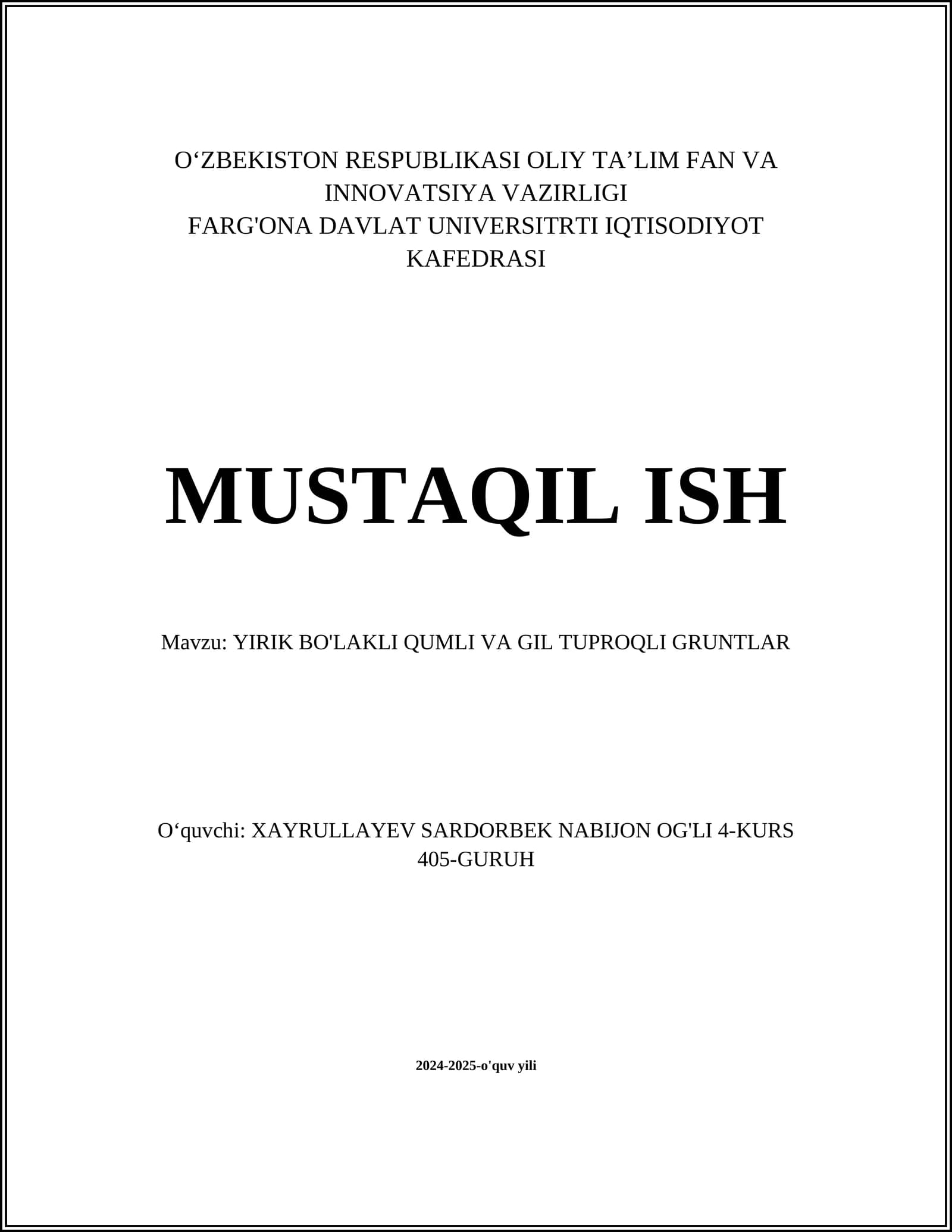 YIRIK BO'LAKLI QUMLI VA GIL TUPROQLI GRUNTLAR