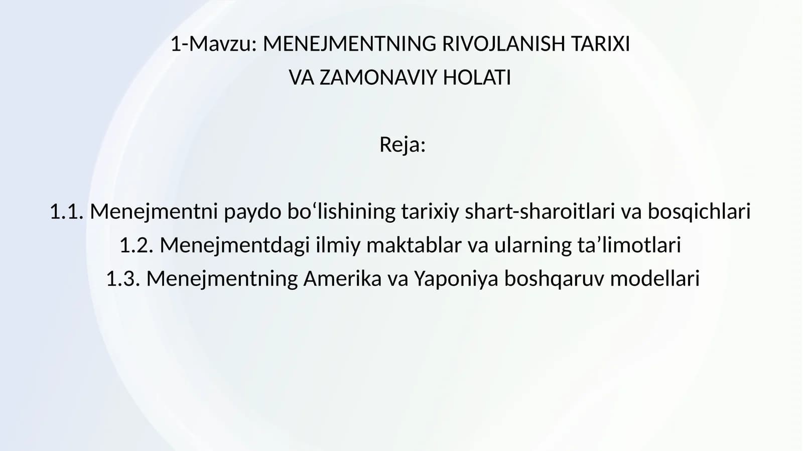 MENEJMENTNING RIVOJLANISH TARIXI VA ZAMONAVIY HOLATI