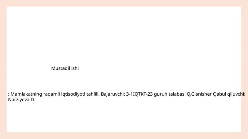 Mustaqil ishi: Mamlakatning raqamli iqtisodiyoti tahlili