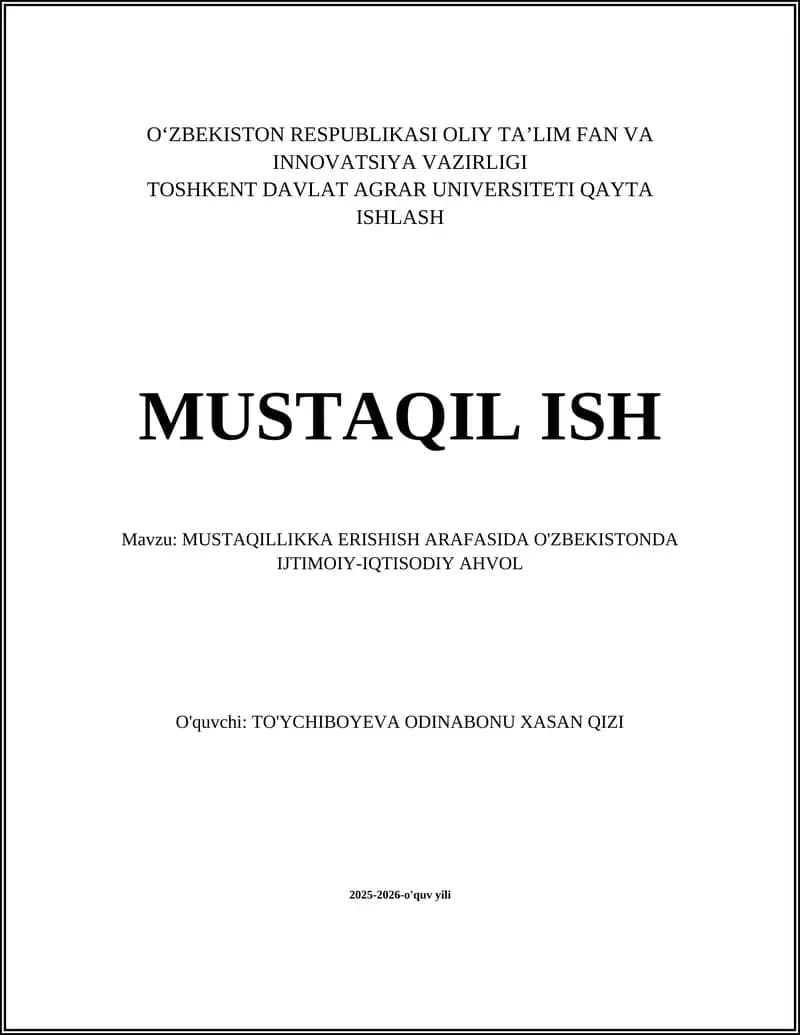 MUSTAQILLIKKA ERISHISH ARAFASIDA O'ZBEKISTONDA IJTIMOIY-IQTISODIY AHVOL