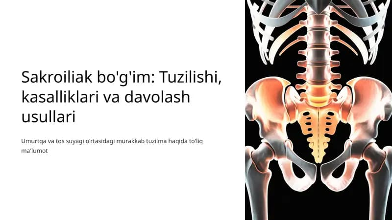 Sakroiliak bo'g'im: Tuzilishi, kasalliklari va davolash usullari