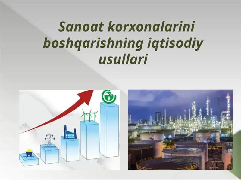 Sanoatkorxonalarini boshqarishning iqtisodiy usullari