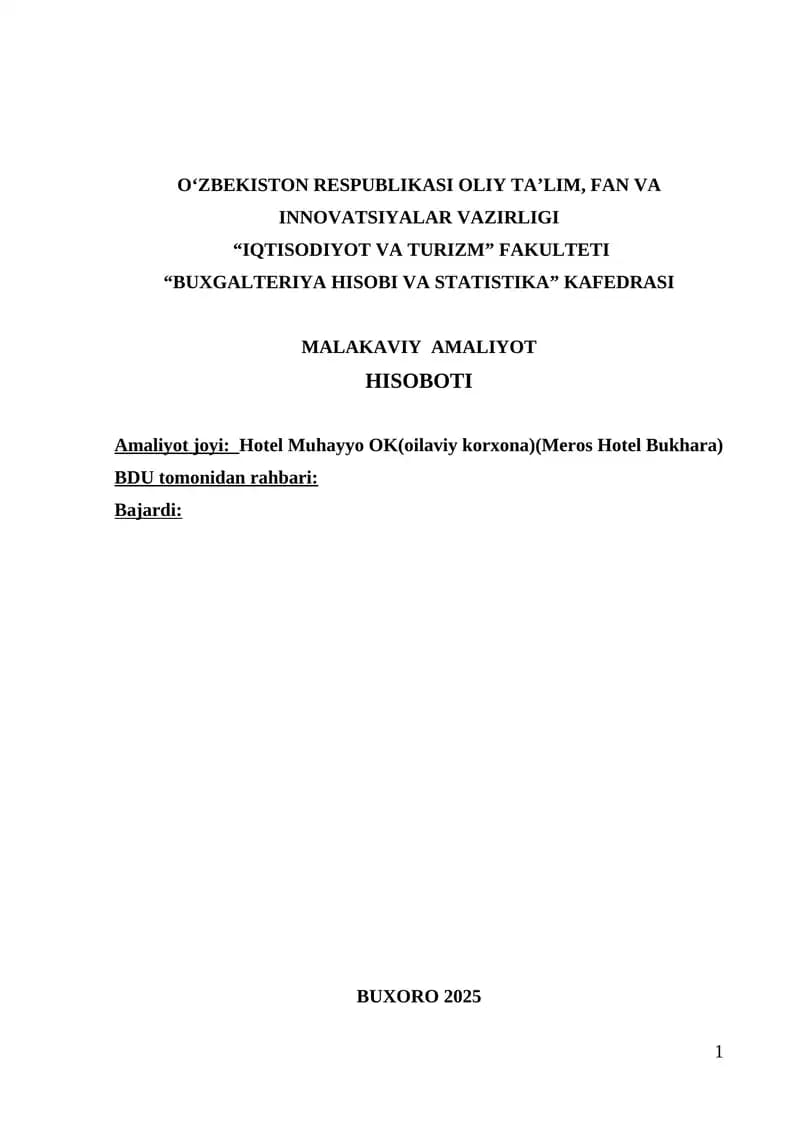 Hotel Muhayyo OK (oilaviy korxona) (Meros Hotel Bukhara). Mehmonxona tarmog'i bitiruv amaliyot hisoboti