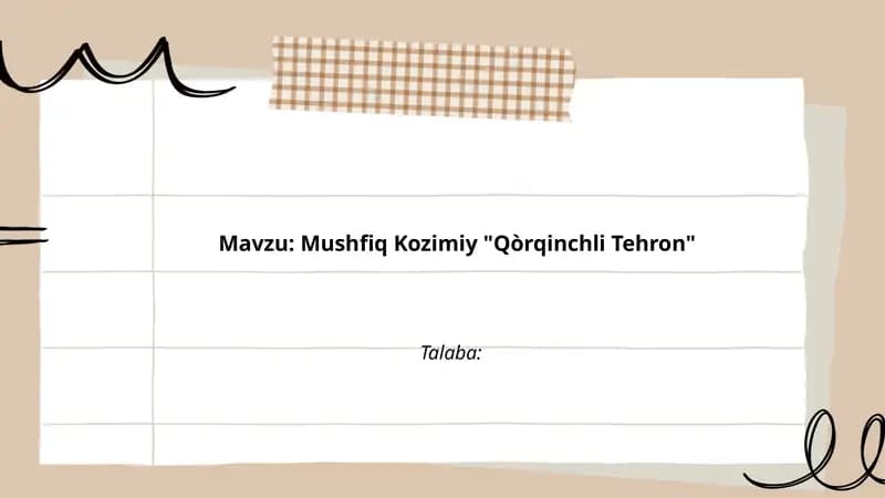 Qòrqinchli Tehronning Asosiy Syujeti