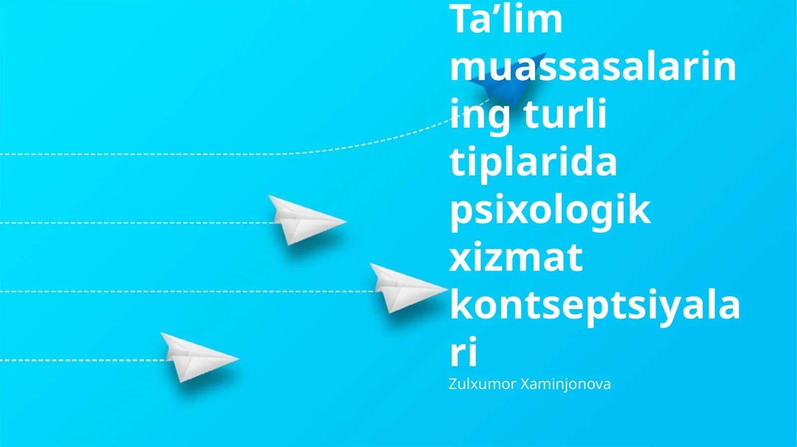 Ta’lim muassasalarining turli tiplarida psixologik xizmat kontseptsiyalari