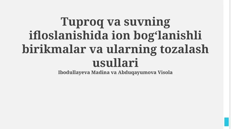 Tuproq va suvning ifloslanishida ion bogʻlanishli birikmalar va ularning tozalash usullari