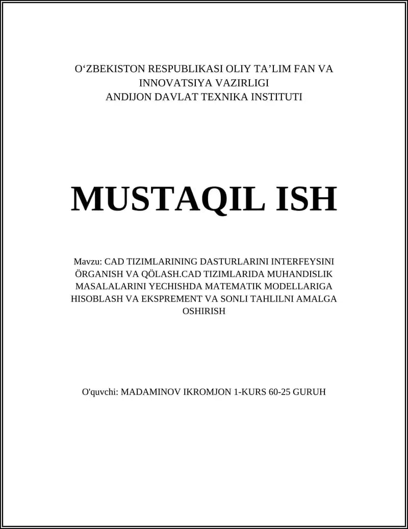 CAD TIZIMLARINING DASTURLARINI INTERFEYSINI ÖRGANISH VA QÖLASH