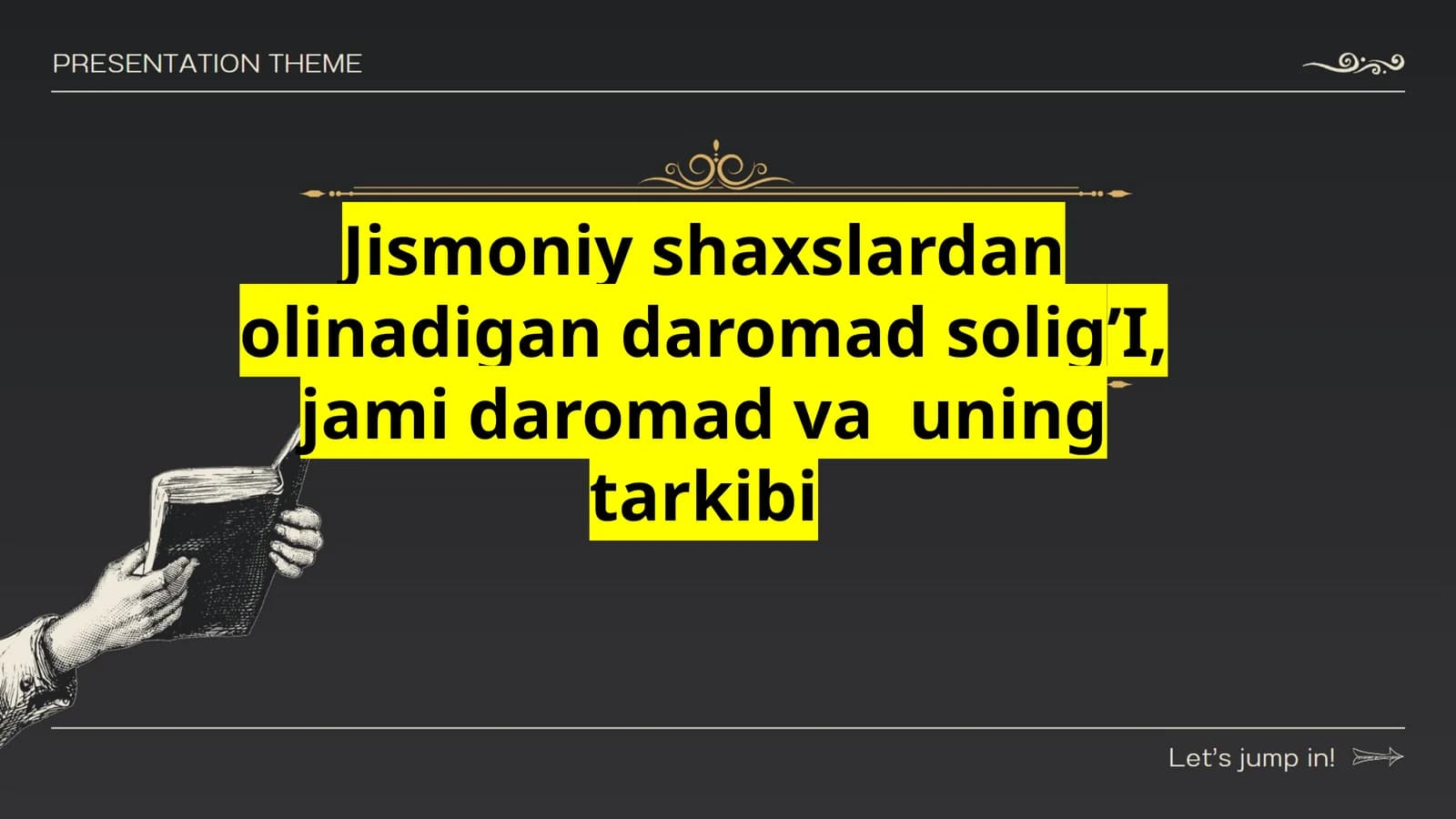 Jismoniy shaxslardan olinadigan daromad solig'i: jami daromad va uning tarkibi