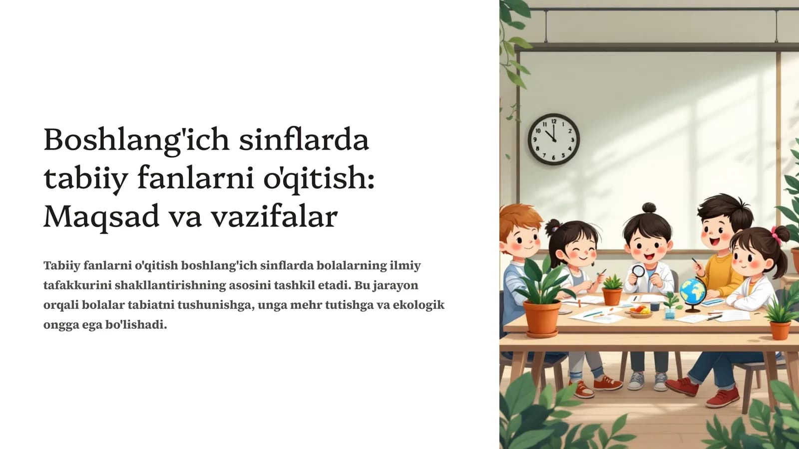 Boshlang'ich sinflarda tabiiy fanlarni o'qitish: Maqsad va vazifalar