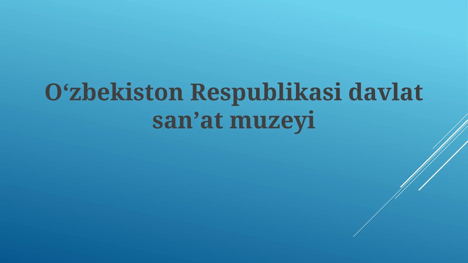 Oʻzbekiston davlat sanʼat muzeyi