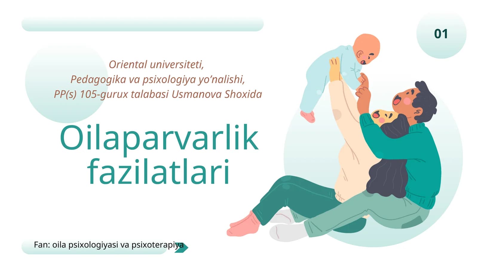 Oilaparvarlik fazilatlari
