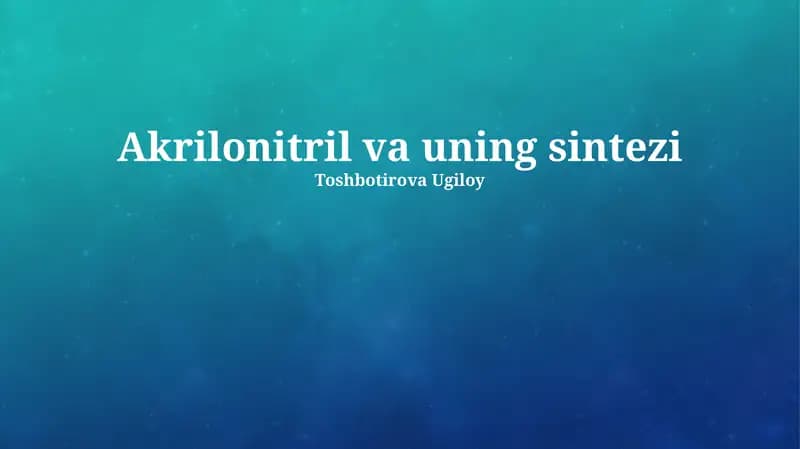 Akrilonitril va uning sintezi