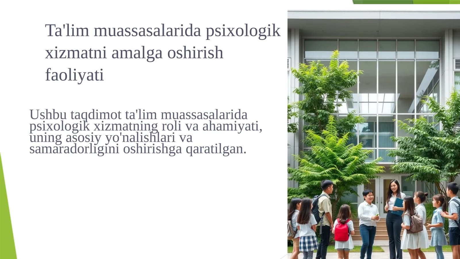 Ta'lim muassasalarida psixologik xizmatni amalga oshirish faoliyati