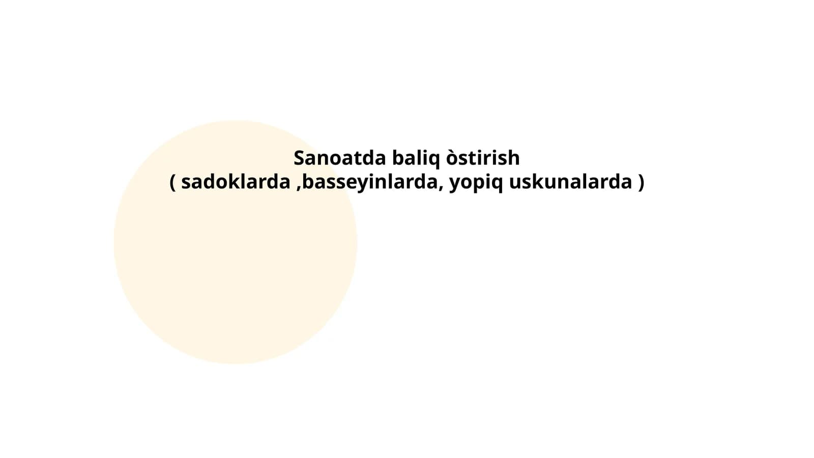 Sadoklarda baliq yetishtirish texnologiyalari