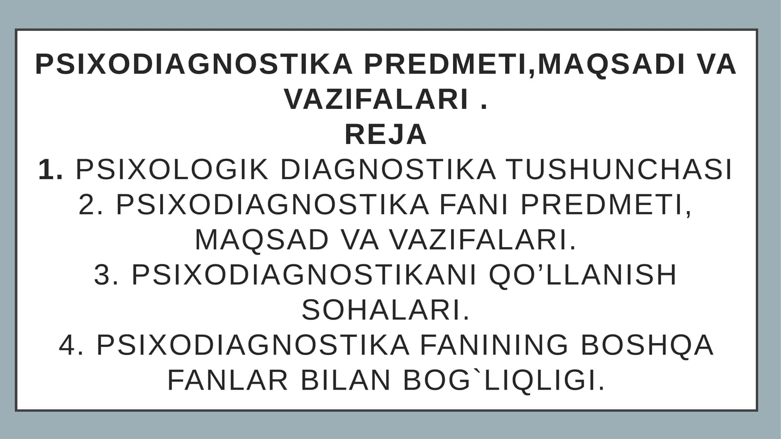 Psixodiagnostika predmeti, maqsadi va vazifalari