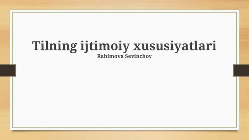 Tilning ijtimoiy xususiyatlari