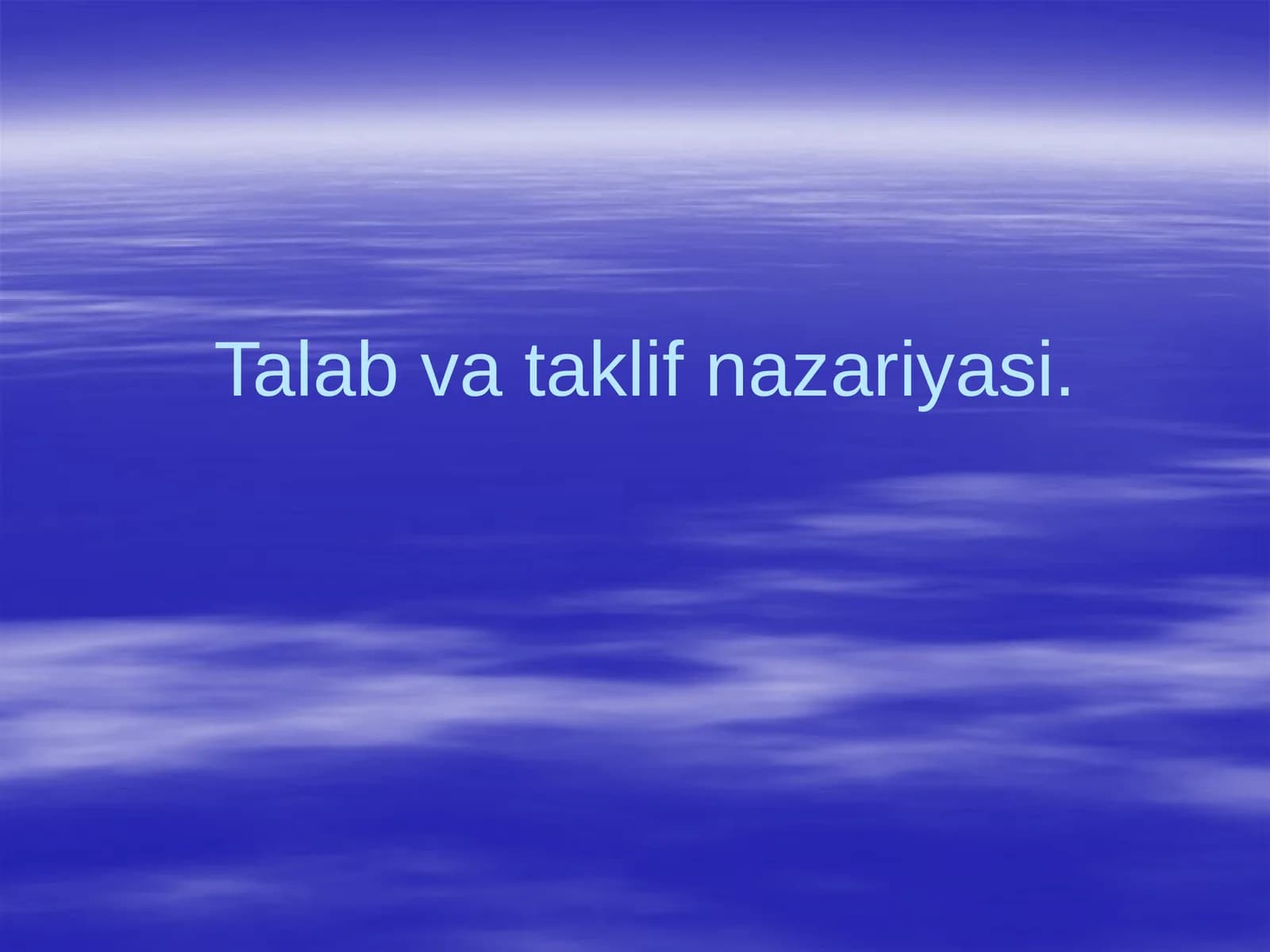 Talab va taklif nazariyasi