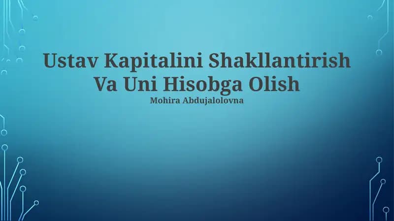 Ustav Kapitalini Shakllantirish Va Uni Hisobga Olish
