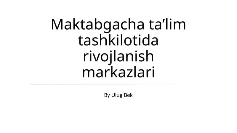 Maktabgacha taʼlim tashkilotida rivojlanish markazlari