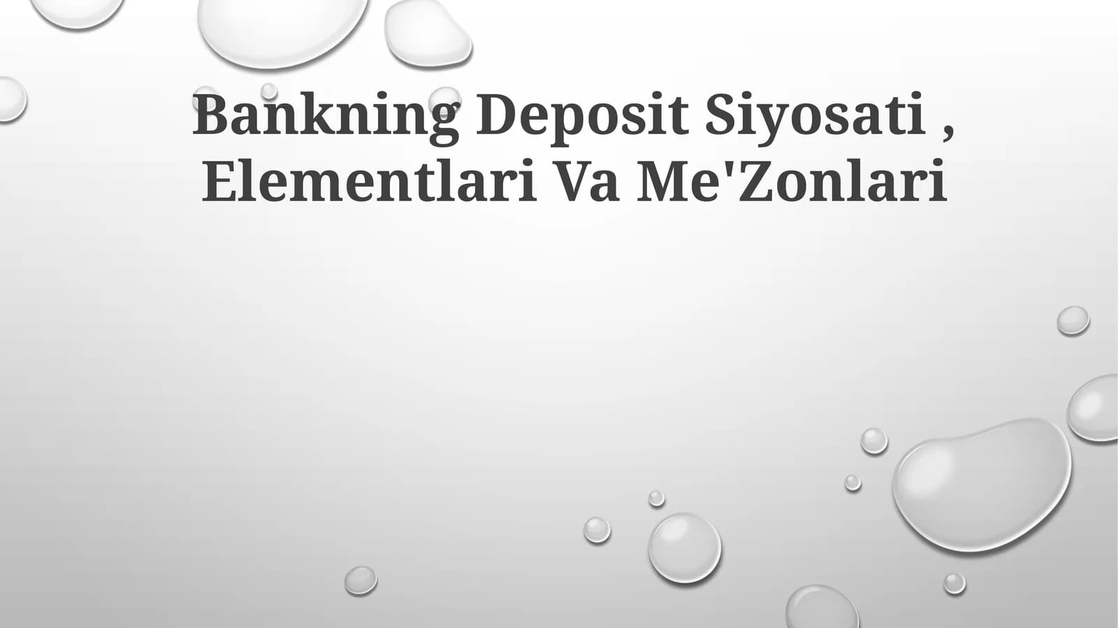 Bankning Deposit Siyosati, Elementlari Va Me'Zonlari