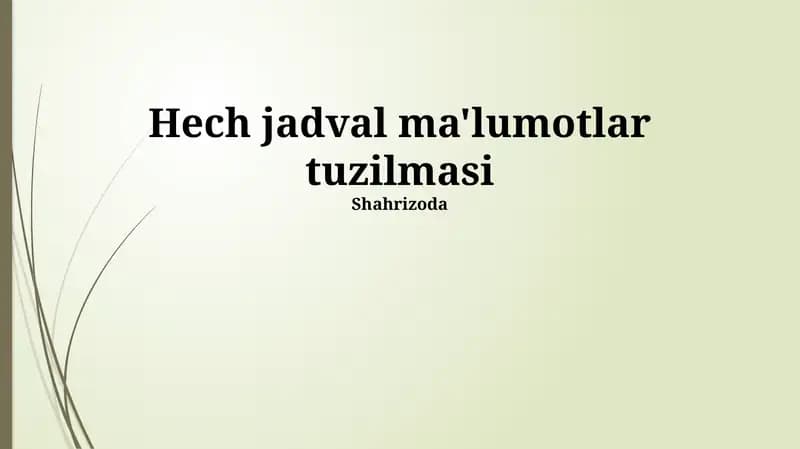 Hech Jadval Ma'lumotlar Tuzilmasi