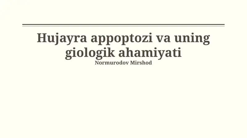 Hujayra appoptozi va uning giologik ahamiyati