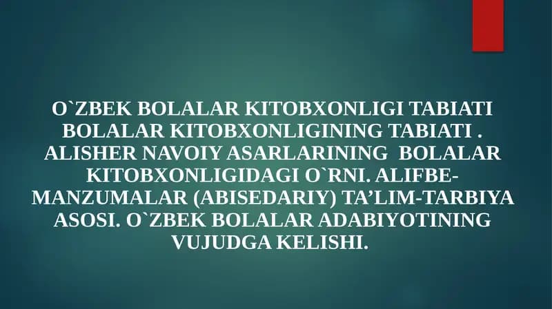 O`ZBEK BOLALAR KITOBXONLIGI TABIATI