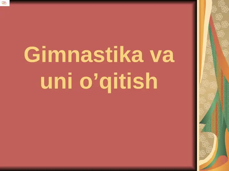 Gimnastika va uni o’qitish