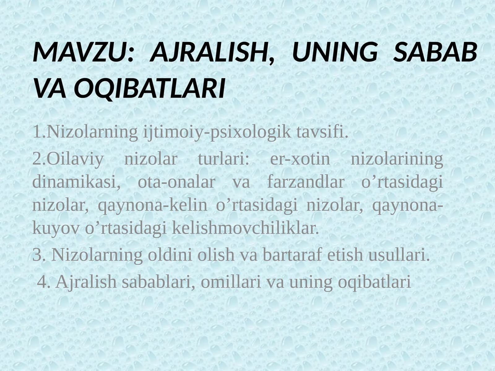 MAVZU: AJRALISH, UNING SABAB VA OQIBATLARI