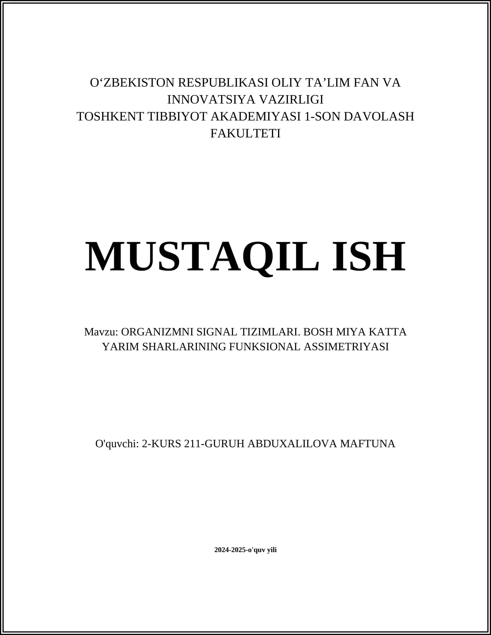 ORGANIZMNI SIGNAL TIZIMLARI. BOSH MIYA KATTA YARIM SHARLARINING FUNKSIONAL ASSIMETRIYASI