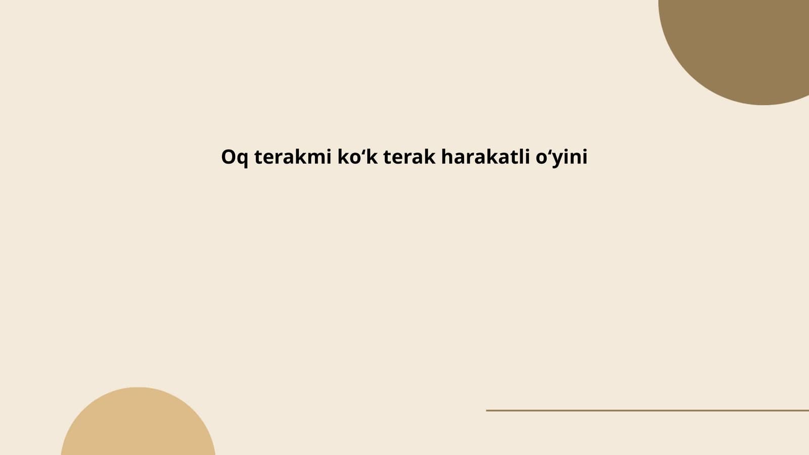 Oq terakmi koʻk terak harakatli oʻyini