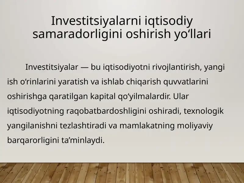 Investitsiyalarni iqtisodiy samaradorligini oshirish yo‘llari