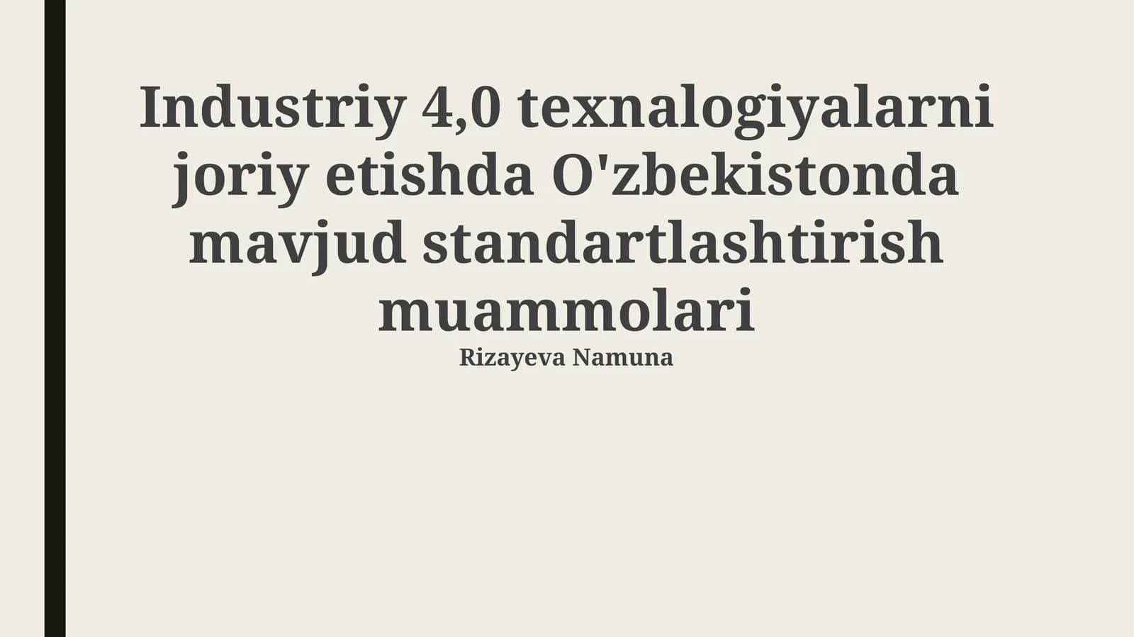 O'zbekistonda Industriya 4.0 standartlashtirish muammolari