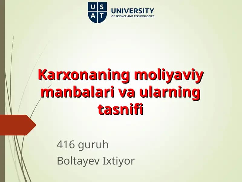 Karxonaning moliyaviy manbalari va ularning tasnifi