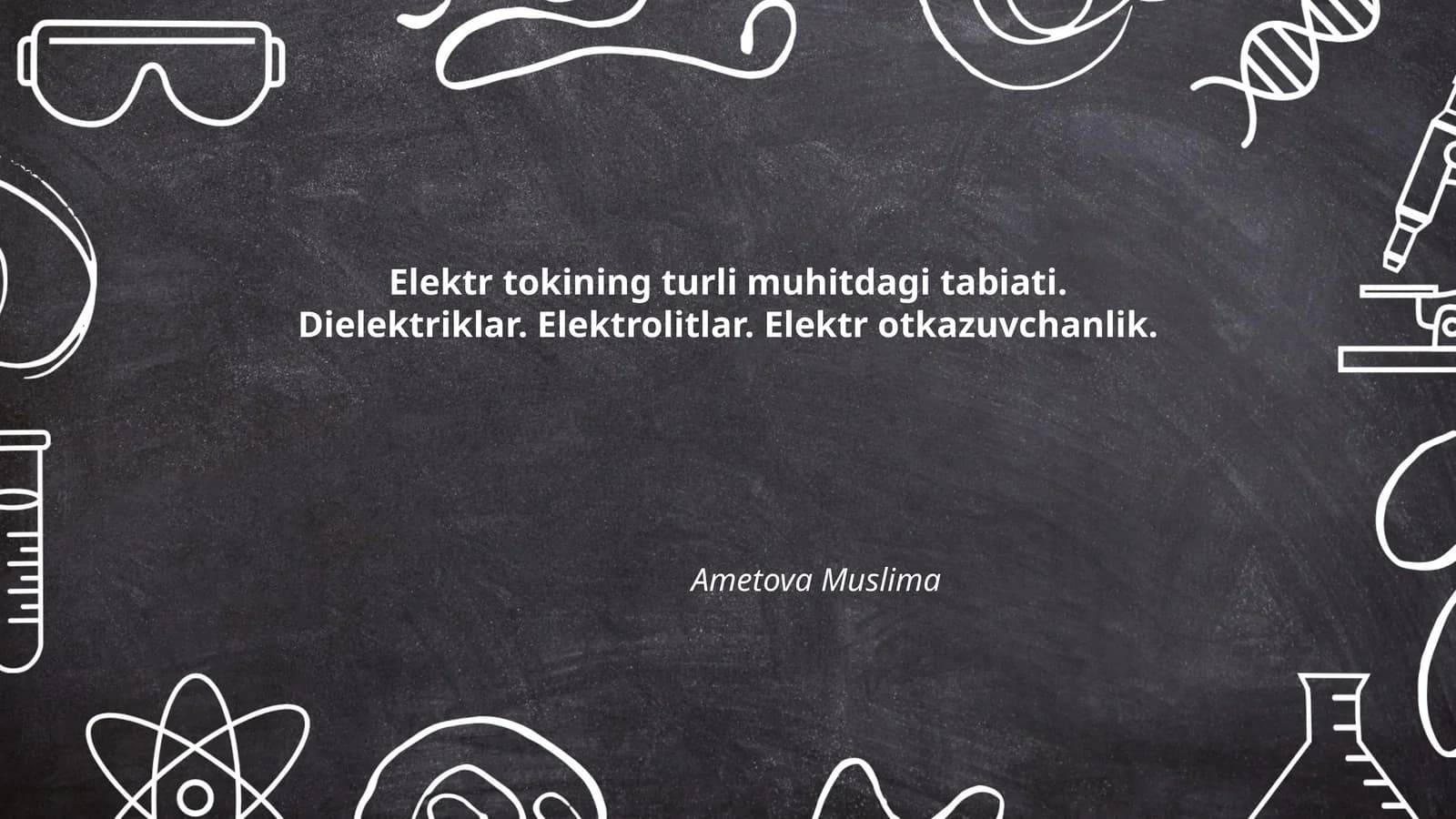Elektr tokining mohiyati va xususiyatlari
