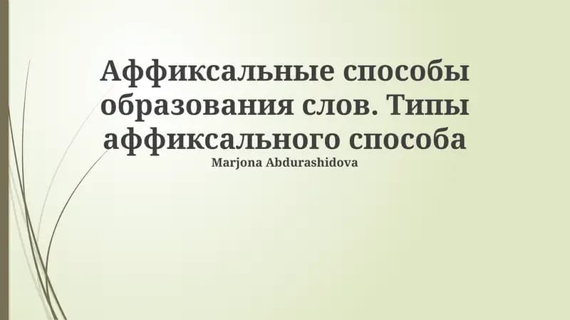 Affiksatsiya: Ta'rifi va mohiyati