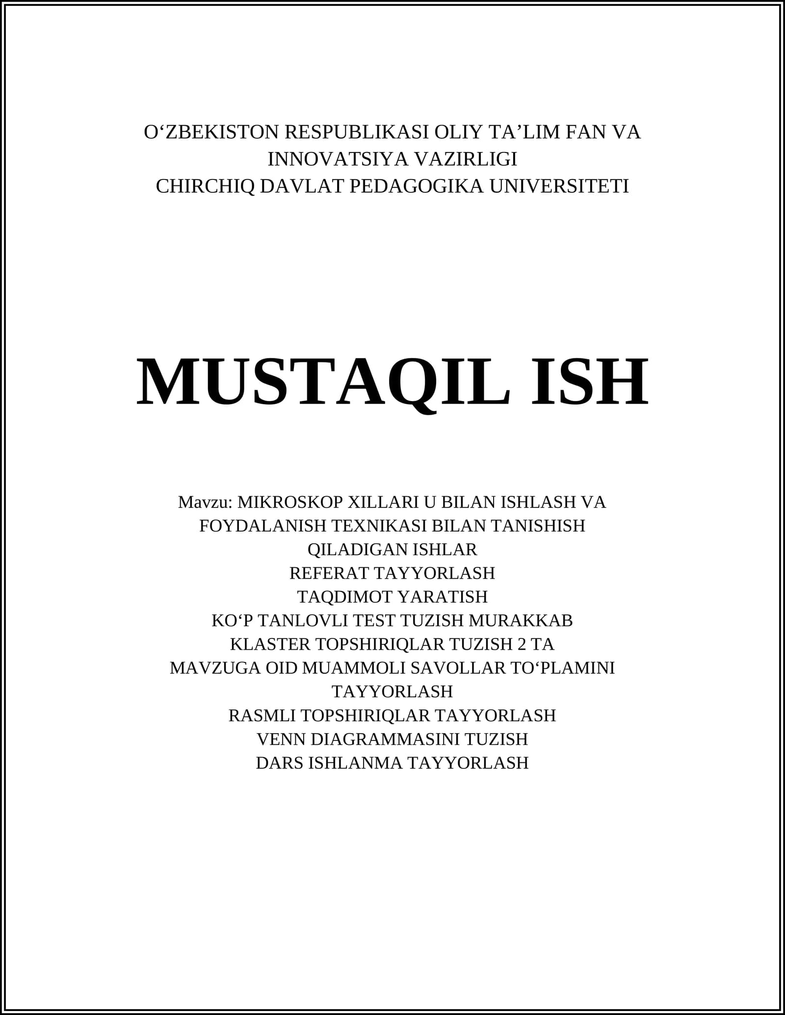 MIKROSKOP XILLARI U BILAN ISHLASH VA FOYDALANISH TEXNIKASI BILAN TANISHISH