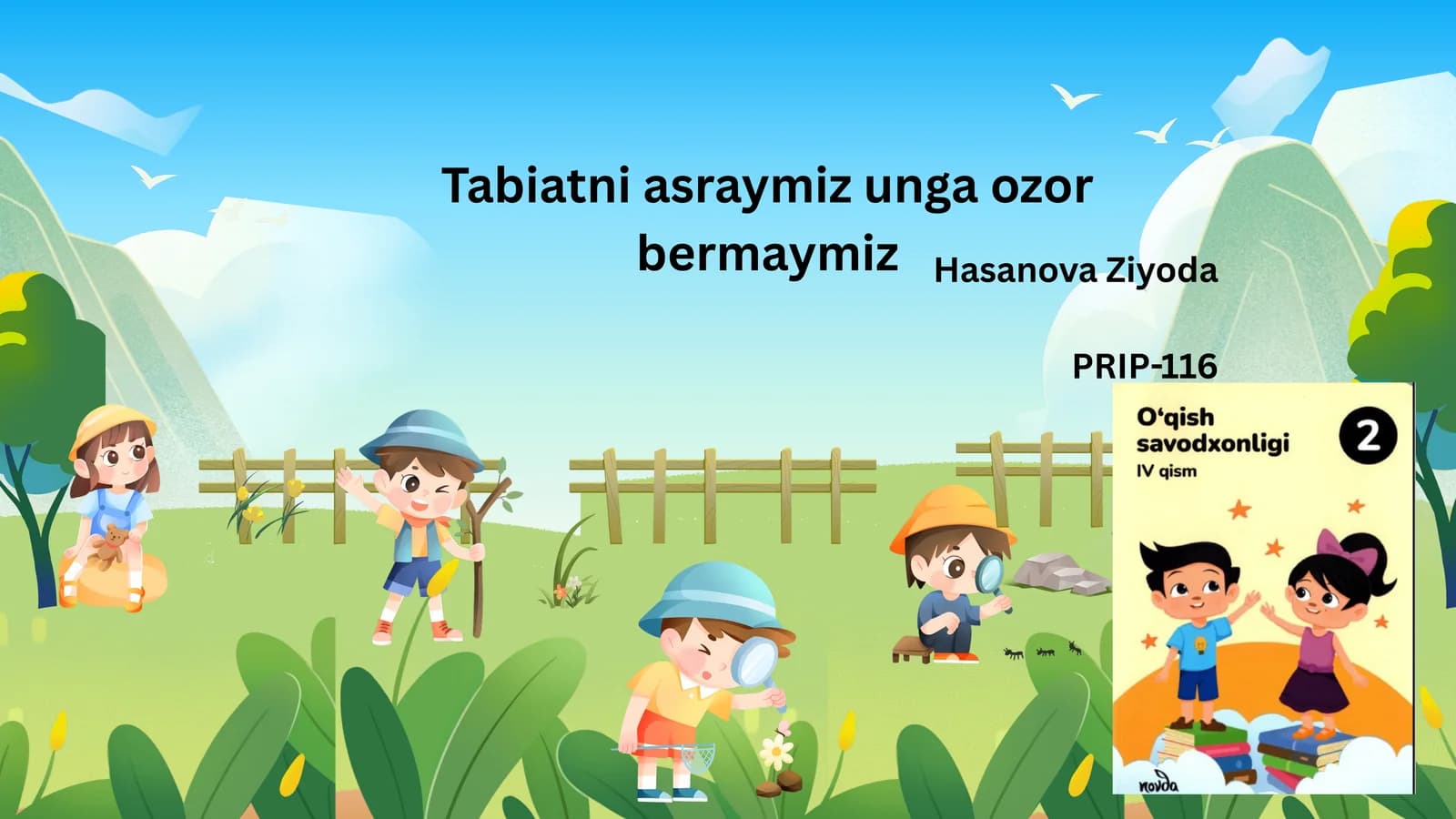 Tabiatni asraymiz unga ozor bermaymiz