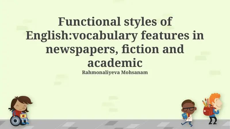 Functional Styles of English: Vocabulary Features in Newspapers, Fiction, and Academic