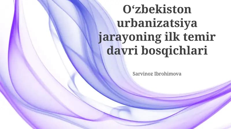 Oʻzbekiston urbanizatsiya jarayoning ilk temir davri bosqichlari