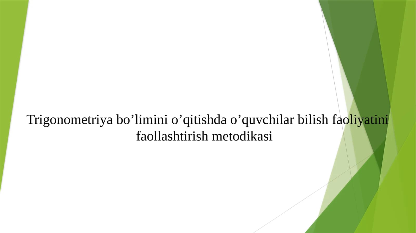 Trigonometriya bo’limini o’qitishda o’quvchilar bilish faoliyatini faollashtirish metodikasi