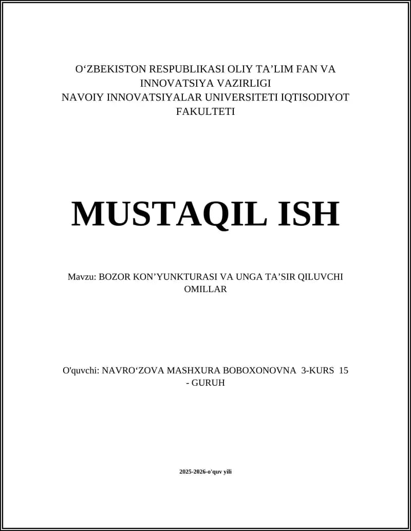 BOZOR KONʼYUNKTURASI VA UNGA TAʼSIR QILUVCHI OMILLAR