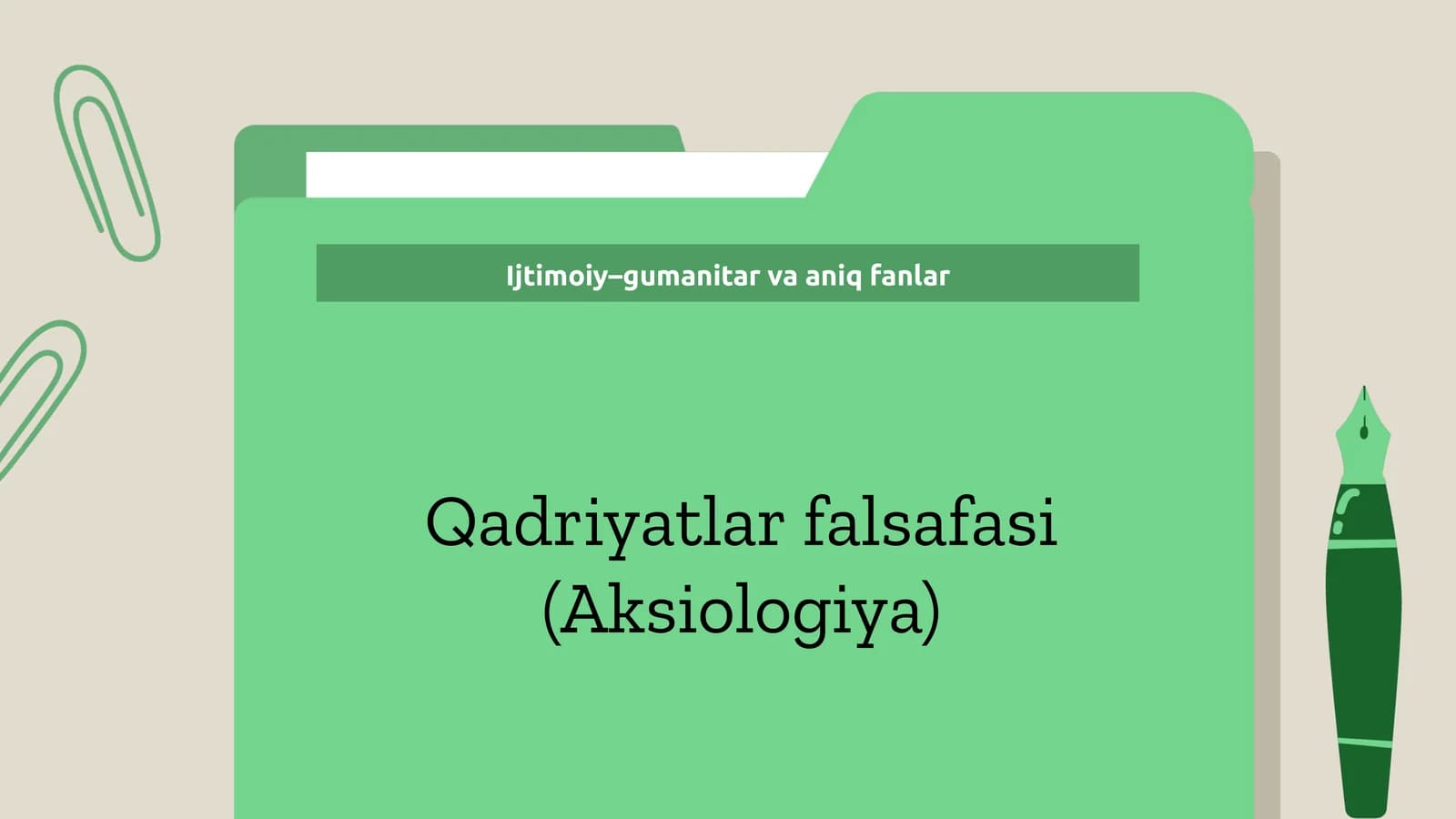Qadriyatlar falsafasi (Aksiologiya)