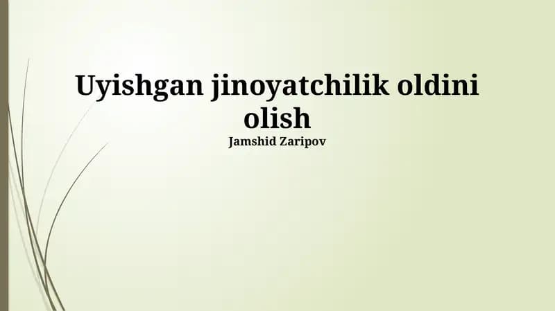 Uyishgan jinoyatchilik oldini olish