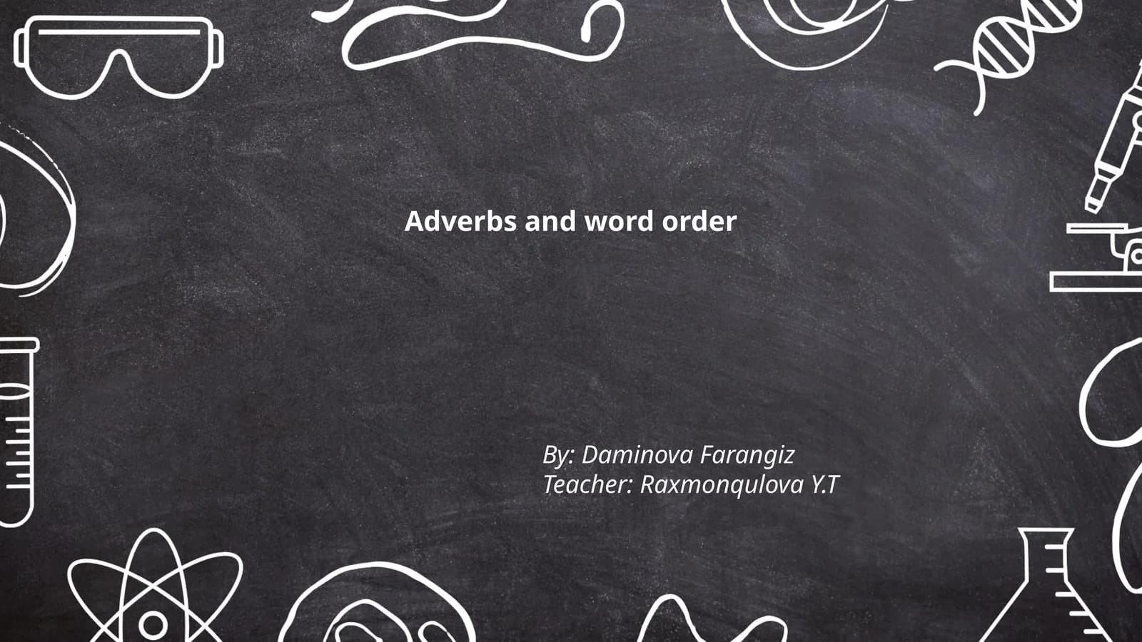 Adverbs and word order