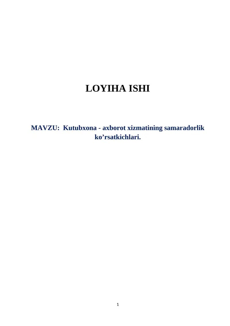 Kutubxona - axborot xizmatining samaradorlik ko‘rsatkichlari
