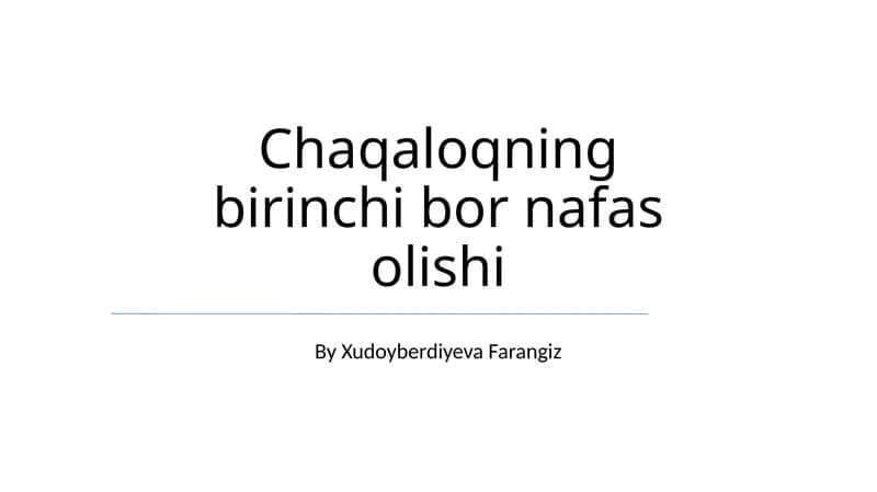 Chaqaloqning birinchi bor nafas olishi