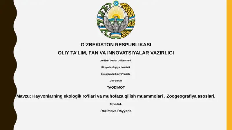 Hayvonlarning ekologik roʻllari va muhofaza qilish muammolari. Zoogeografiya asoslari