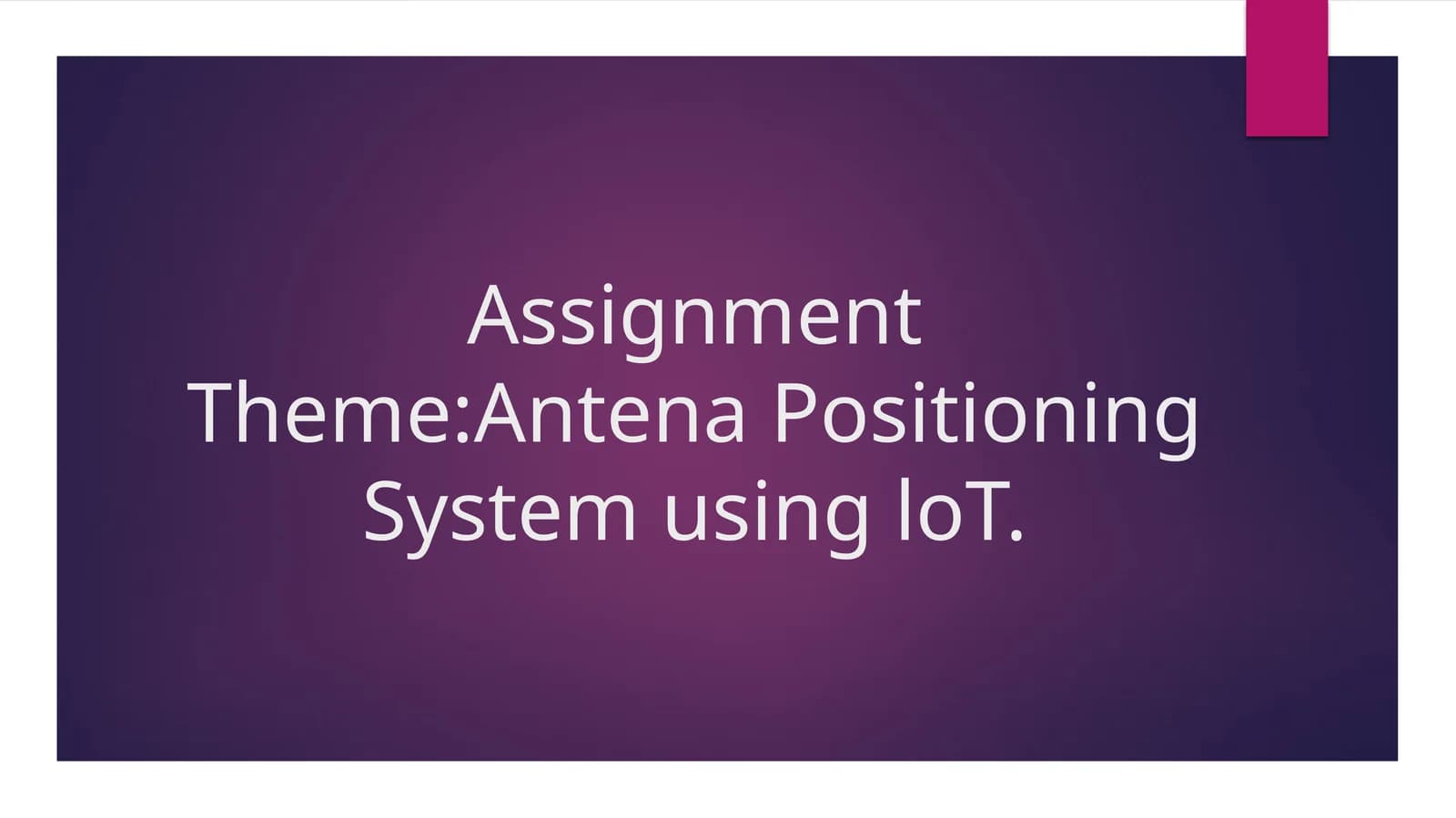 Antena Positioning System using loT