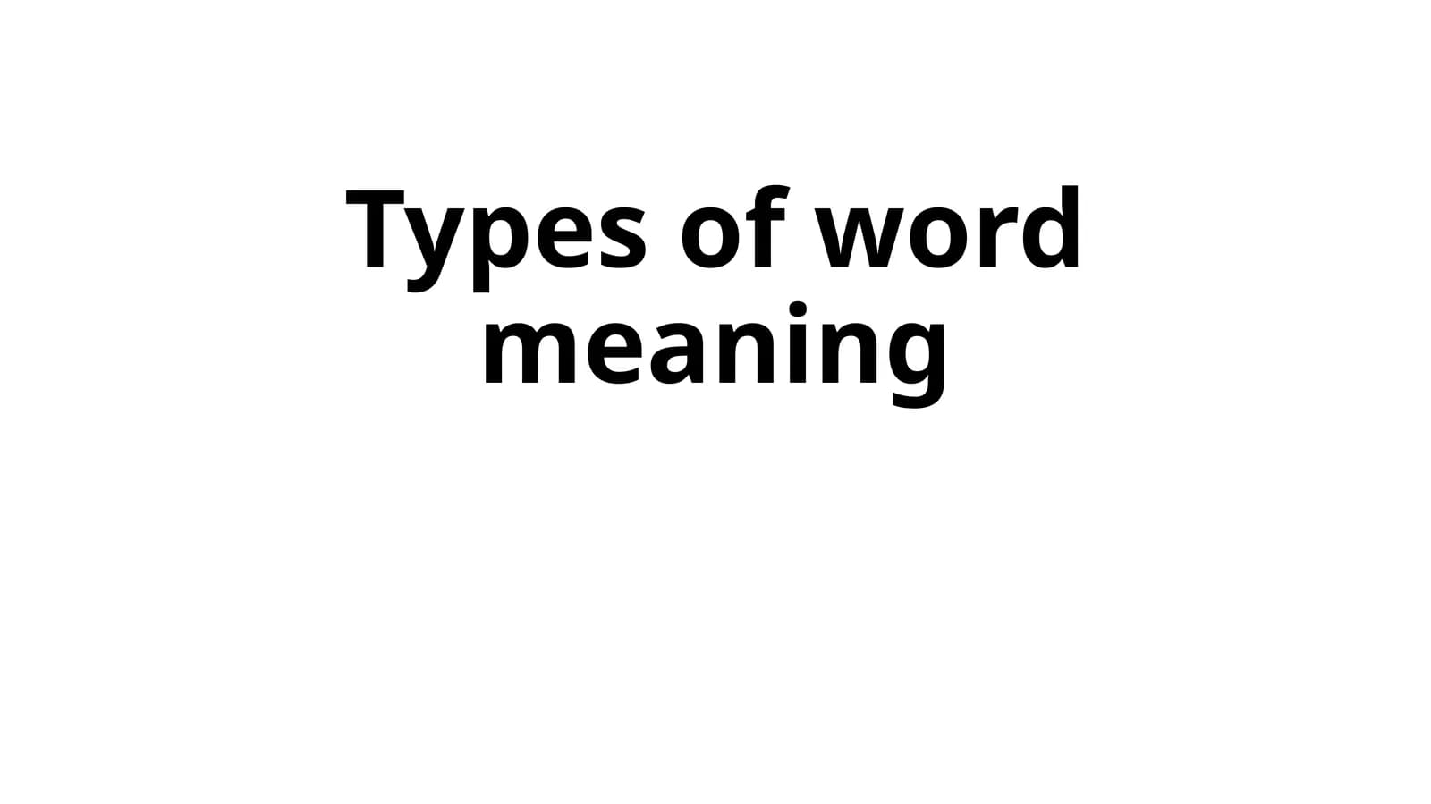 Types of word meaning